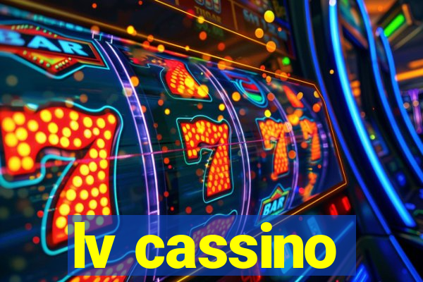 lv cassino